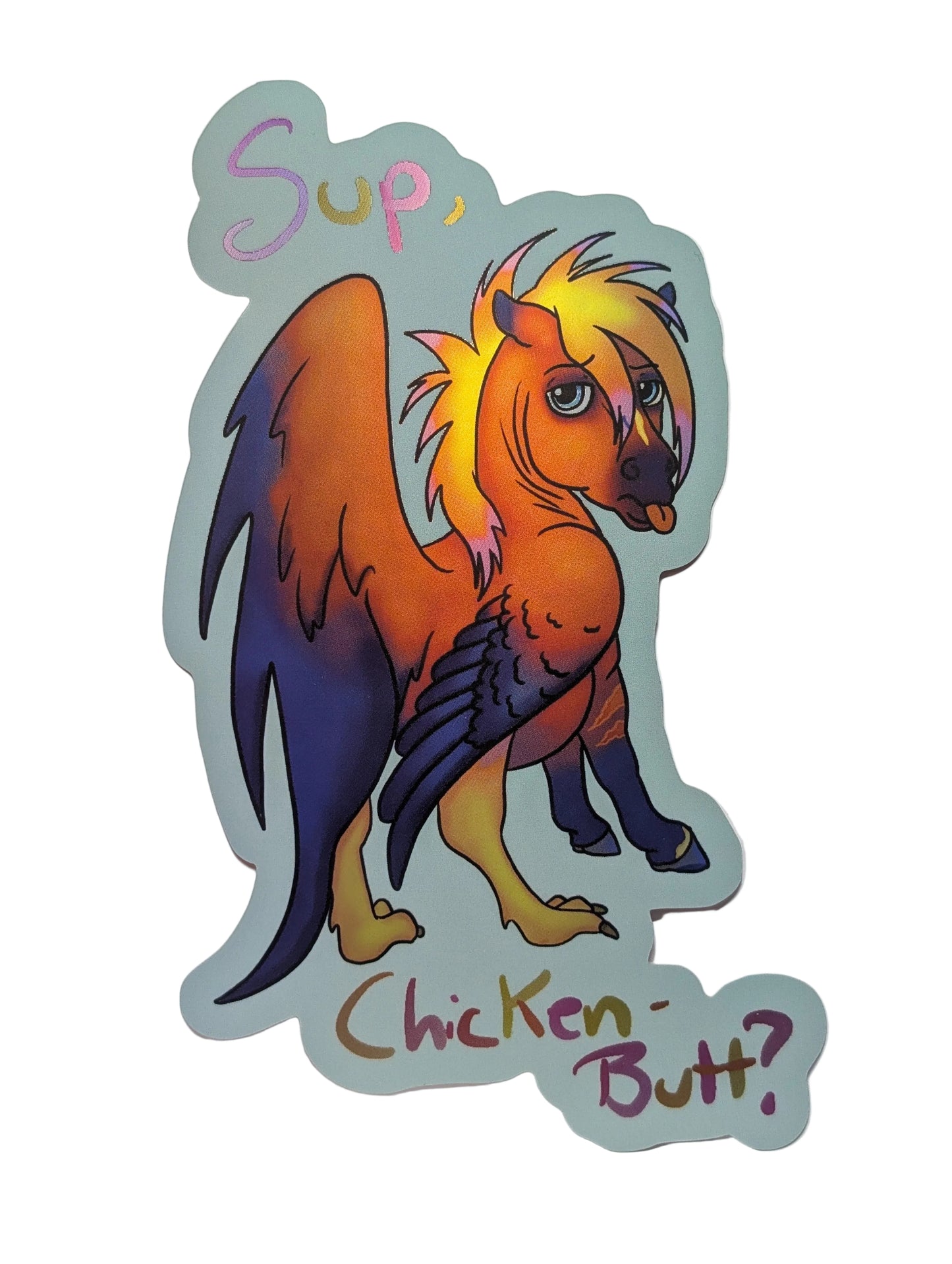 Chicken Butt - Hippalectryon- Sticker