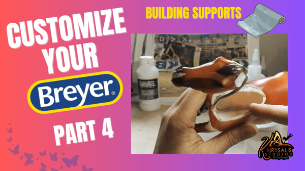 Customize Your Breyer - Part 4