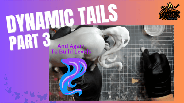 Sculpting Dynamic Tails - Part 3